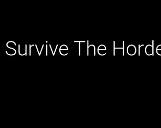 Survive The Horde game screenshot
