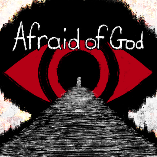 Afraid of God
