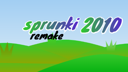 Cover image for sprunki 2010 remake
