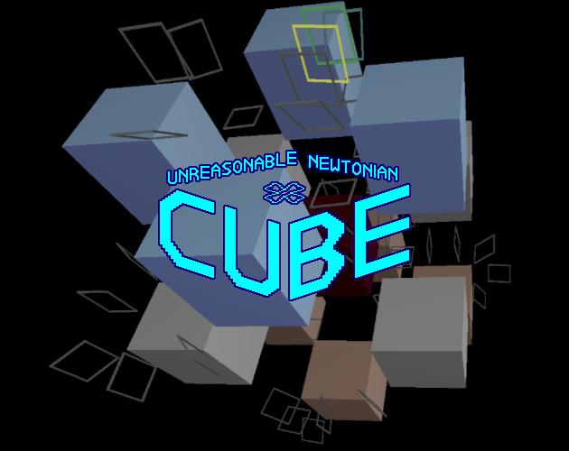 Unreasonable Newtonian Cube