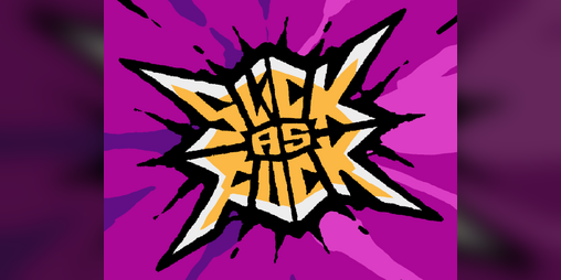 Cover image for Slick as Fuck