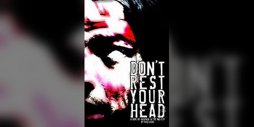 Cover image for Don't Rest Your Head