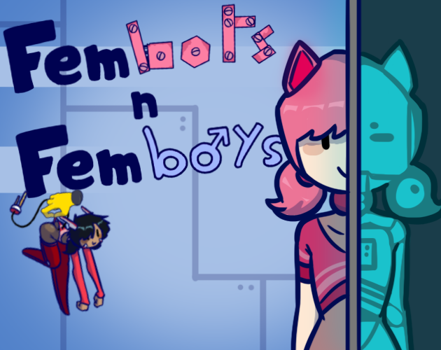 Cover image for Fembots n Femboys
