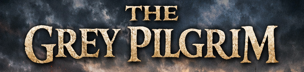 The Grey Pilgrim
