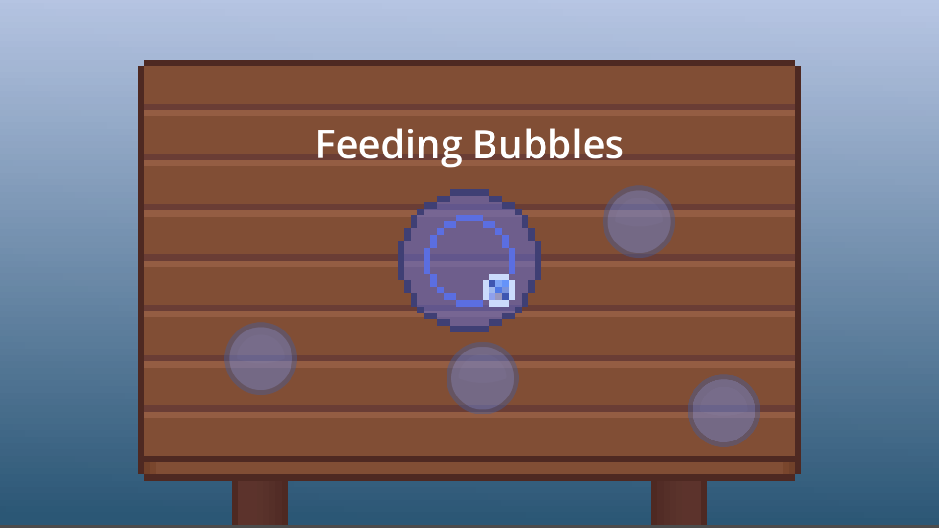 Feeding Bubbles