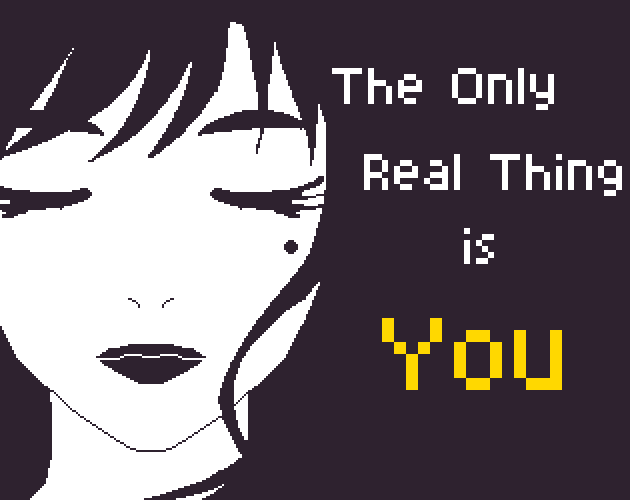 Cover image for The Only Real Thing Is You