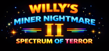 Willy's Miner Nightmare II - Spectrum of Terror