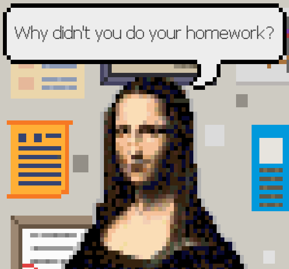 didn't you do your homework yet