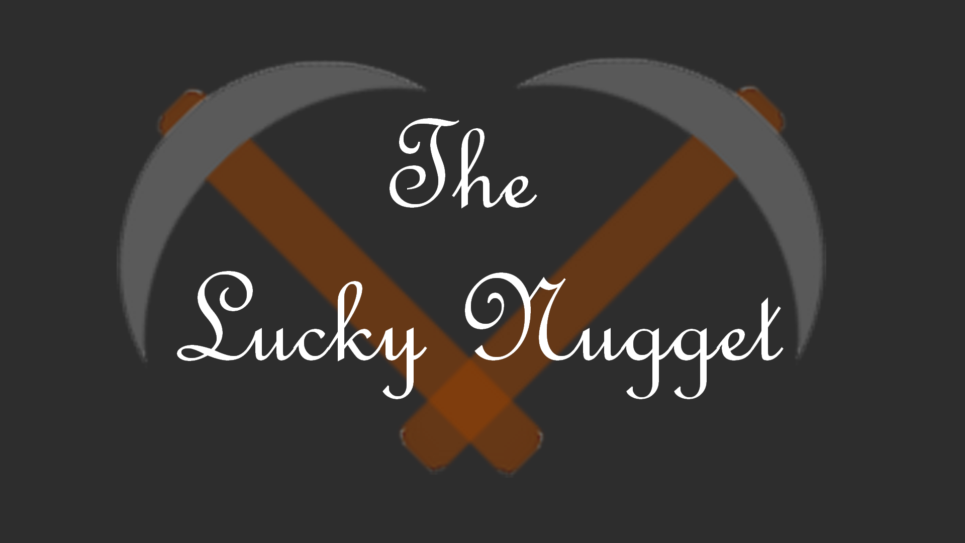 The Lucky Nugget