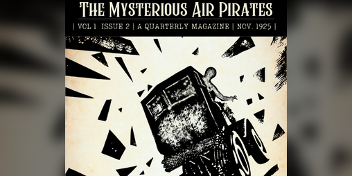 Cover image for The Mysterious Air Pirates - Issue 2