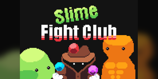 Cover image for Slime Fight Club