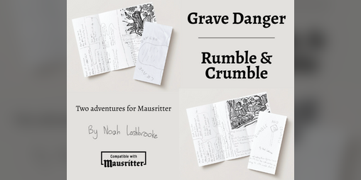 Cover image for Grave Danger // Rumble & Crumble