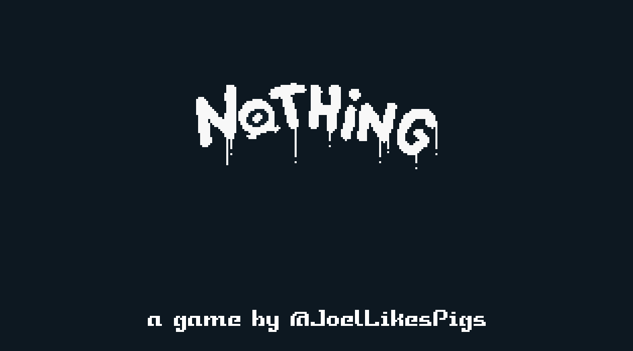 Nothing by Joellikespigs