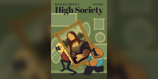 Cover image for Bonanza Bros. Vol. 2: High Society