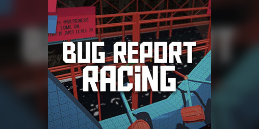 Cover image for BugReportRacing