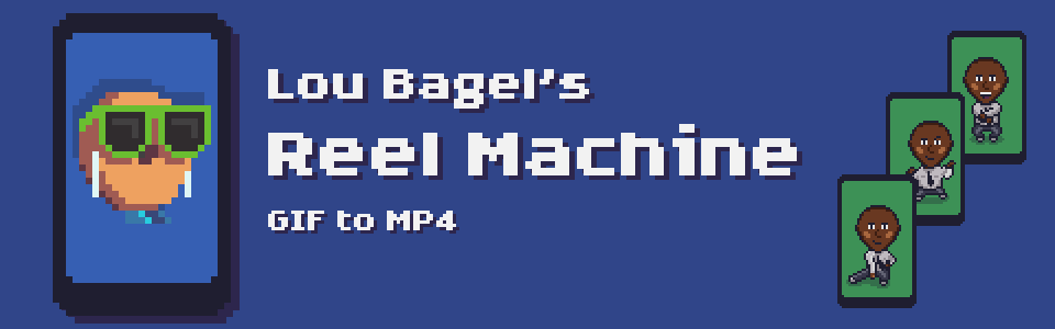 Lou Bagel's Reel Machine
