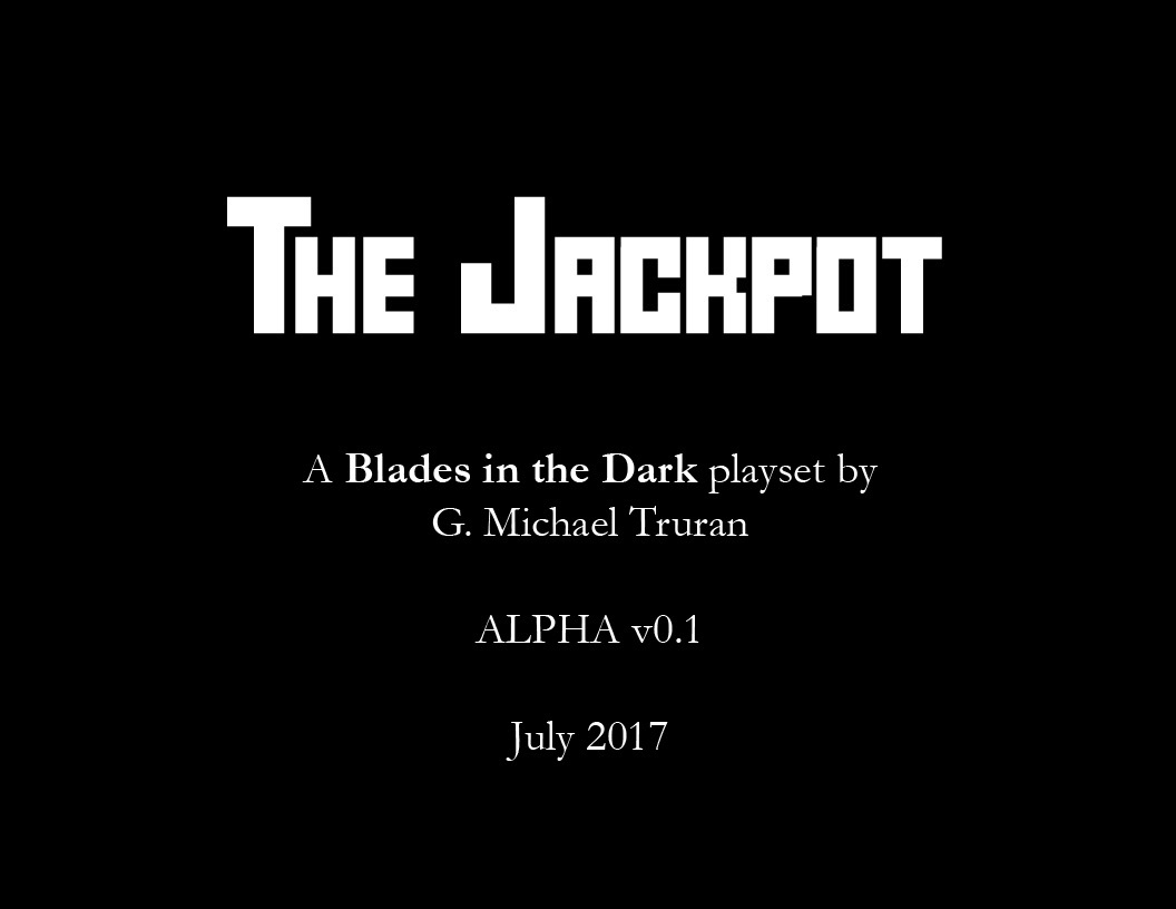 Dull Blades: The Jackpot