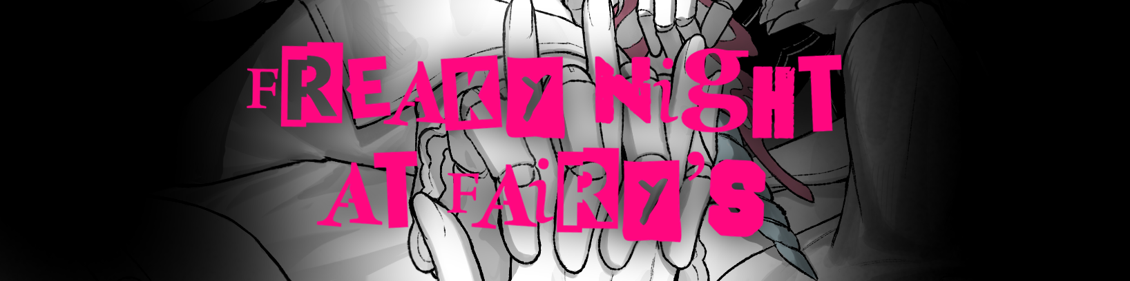 Freaky Night At Fairy's