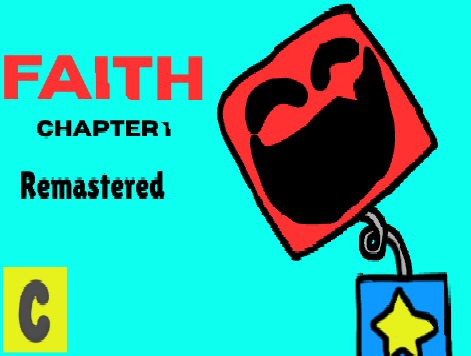 FAITH Chapter 1 Remastered ( By CrisPlushStudios Entertainment ) cover