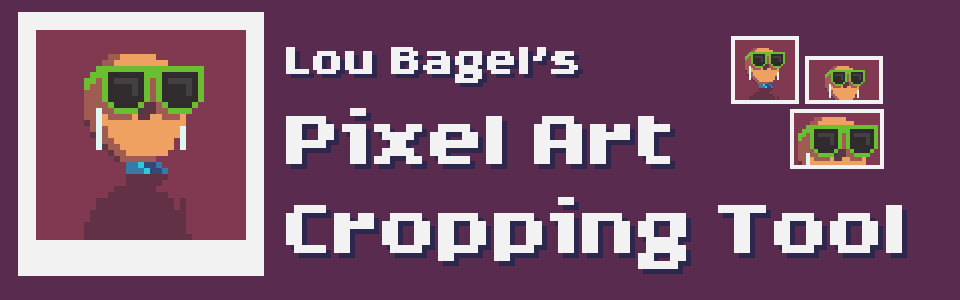 Create Pixel Art Icon Files! v1.1.1 - Pixel Art Cropping Tool by Lou Bagel