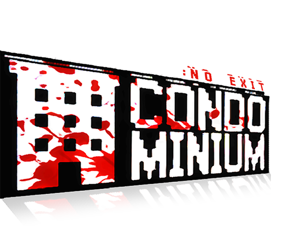 CONDOMINIUM: NO EXIT (Demo)