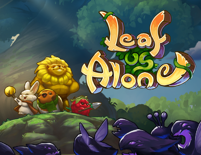 Leaf Us Alone: Initial Encounter