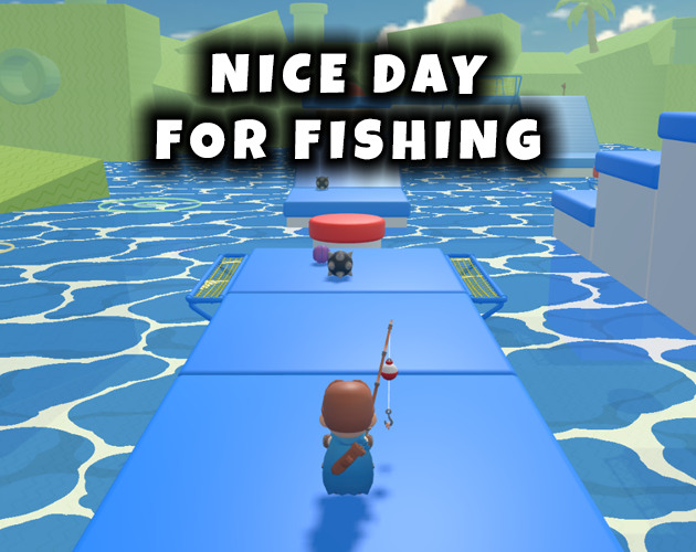 Cover image for Nice Day For Fishing