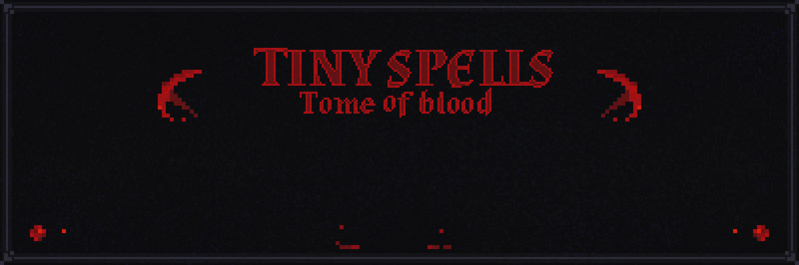 Tiny Spells: Tome of Blood