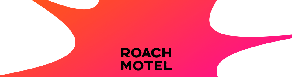Roach Motel