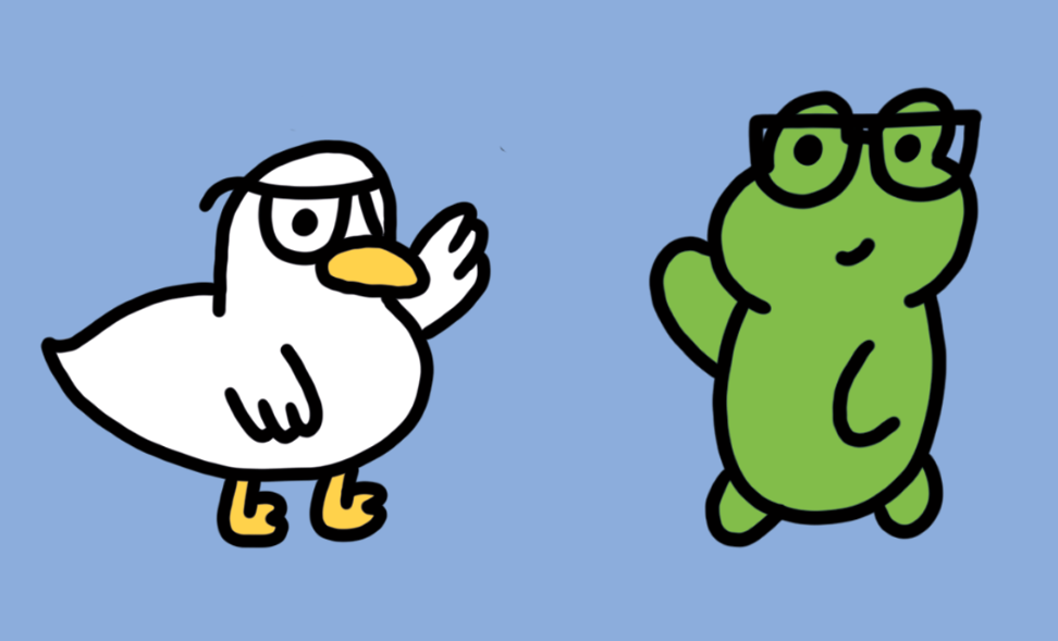 Life Tips from a Duck and a Frog