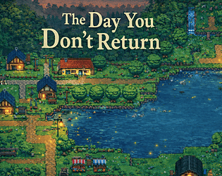 The Day You Don't Return