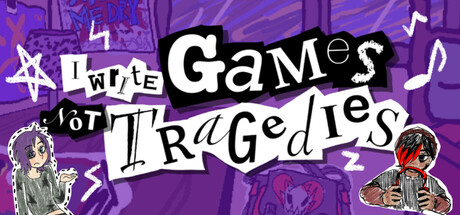 Cover image for I Write Games Not Tragedies
