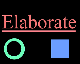 Elaborate