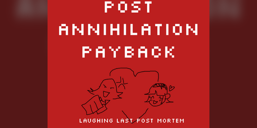 Cover image for Post Annihilation Payback