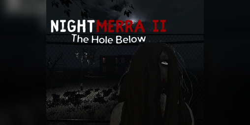 Cover image for Nightmerra II The Hole Below