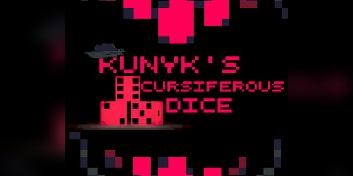 Cover image for Kunyk's Cursiferous Dice
