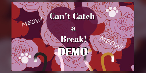 Cover image for Can't Catch A Break-Demo