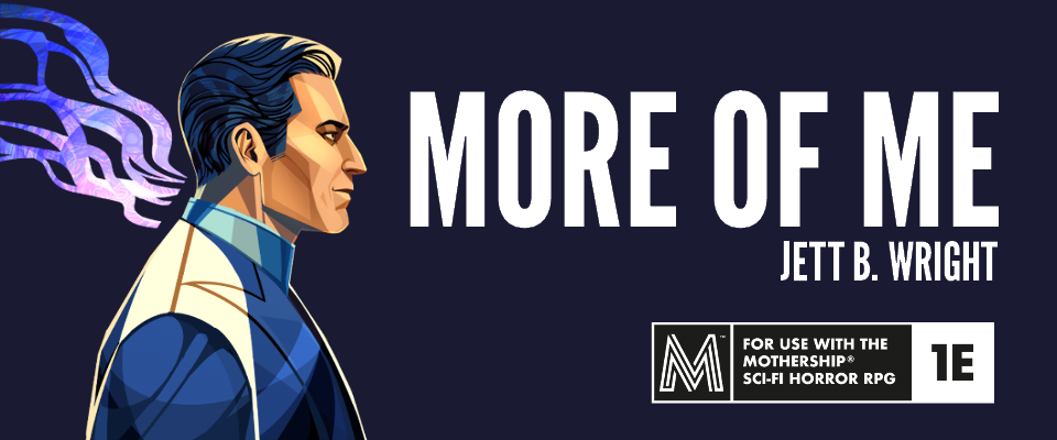 Mothership - More Of Me