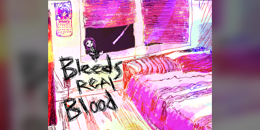 Cover image for Bleeds Real Blood