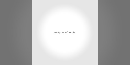 Cover image for empty me of words