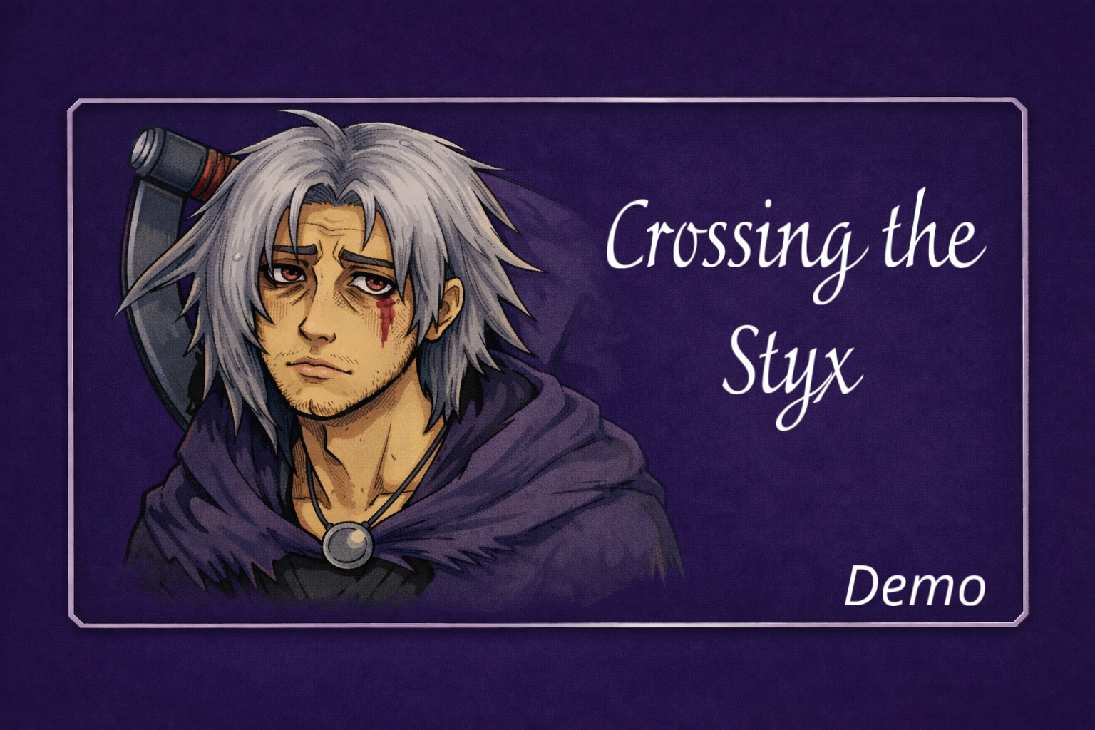 Crossing the Styx DEMO