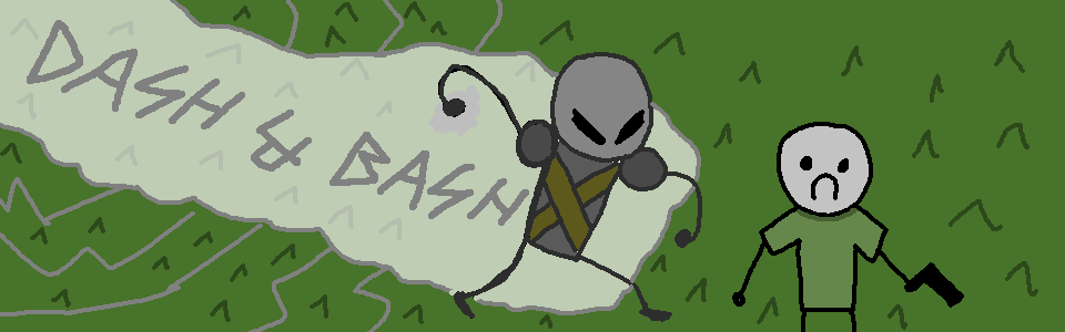 Dash and Bash