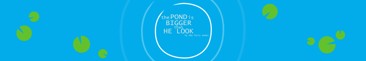 The Pond is Bigger Than He Look
