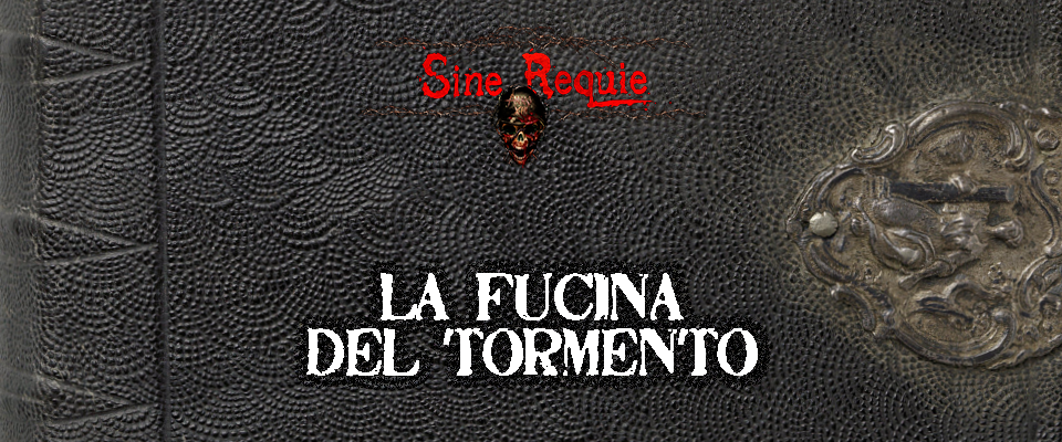 La Fucina del Tormento