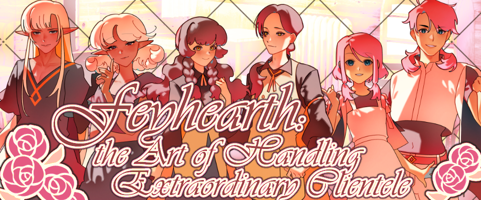 Feyhearth: the Art of Handling Extraordinary Clientele