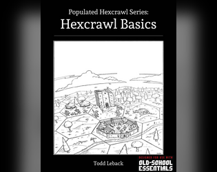 Hexcrawling Basics   - Guide to hexploration 