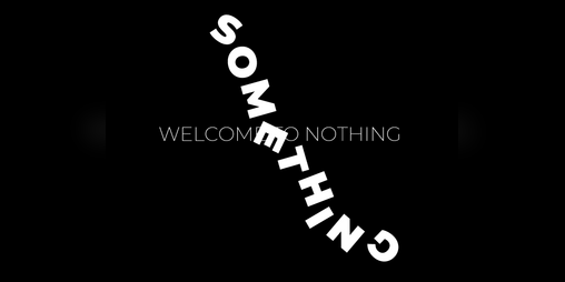 Cover image for WELCOME TO NOTHING