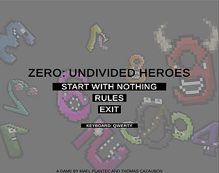 ZERO: UNDIVIDED HEROES