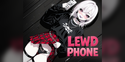 Cover image for Lewd Phone [NTR, NTS, NTI, +]