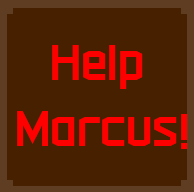 Help Marcus!